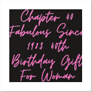 Chapter 40 Fabulous Since 1983 40th Birthday Gift For Woman Posters and Art